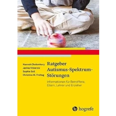 Abbildung von Ratgeber Autismus Spektrum Störungen: Informationen für Betroffene, Eltern, Lehrer und Erzieher (Ratgeber Kinder Jugendpsychotherapie)