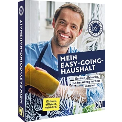 Abbildung von Mein Easy Going Haushalt: Geniale Lifehacks, die den Alltag leichter machen. Einfach, effizient, natürlich! Mit diesen Haushaltstipps macht Putzen Spaß.