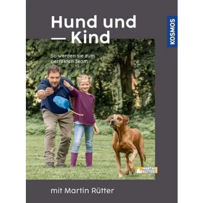 Abbildung von Hund und Kind mit Martin Rütter: So werden sie zum perfekten Team