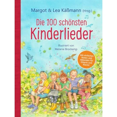 Abbildung von die 100 schönsten Kinderlieder mit einfachen Noten und Akkorden für Gitarre Klavier: Illustriertes Liederbuch Kinder ab 4 Jahren einer kurzen Einführung Eltern