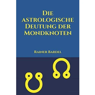 Abbildung von Die astrologische Deutung der Mondknoten