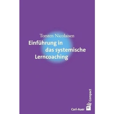 Abbildung von Einführung in das systemische Lerncoaching (Carl Auer Compact)