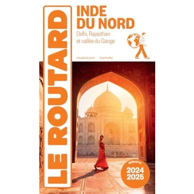 Abbildung von Guide du Routard Inde Nord 2024/25: Delhi, Rajasthan et vallée Gange