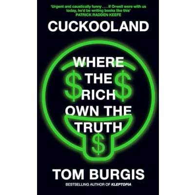 Abbildung von Cuckooland: Where the Rich Own Truth