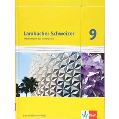 Abbildung von Lambacher Schweizer Mathematik 9. Ausgabe Baden Württemberg: Schulbuch Klasse 9 (Lambacher Schweizer. für Württemberg ab 2014)