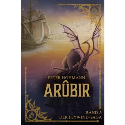 Abbildung von Arûbir (Band 3 der Feywind Saga)