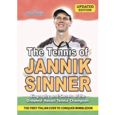 Abbildung von the Tennis of JANNIK SINNER: Biography and Secrets Greatest Italian Champion