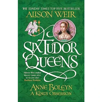 Abbildung von Six Tudor Queens: Anne Boleyn, A King&#039;s Obsession: Queens 2
