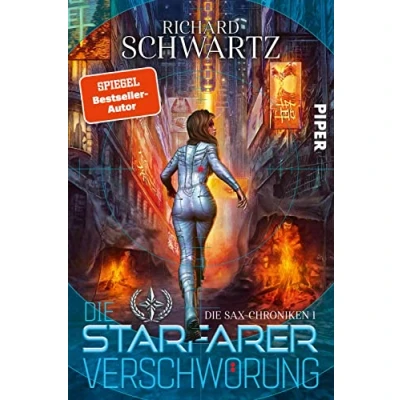 Abbildung von Die Starfarer Verschwörung (Die Sax Chroniken 1): 1 Rasante Science Fiction vom Autor der »Askir« Reihe
