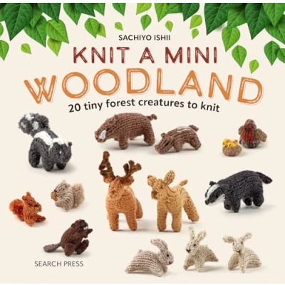 Abbildung von Knit a Mini Woodland: 20 Tiny Forest Creatures to