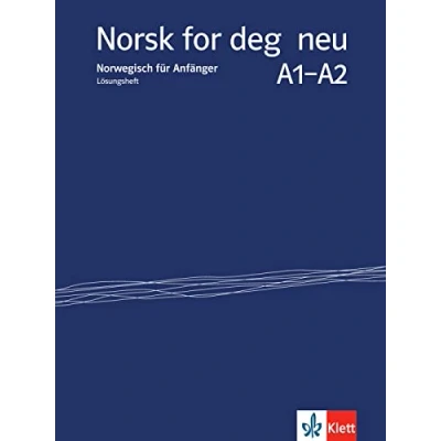 Abbildung von Norsk for deg neu A1 A2: Norwegisch für Anfänger. Lösungsheft (Norsk neu: Anfänger)