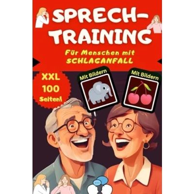 Abbildung von Sprechen lernen nach Schlaganfall und bei Aphasie mit Bildern Sprachübungen Neustart Gehirntraining Sprachförderung zum Üben im Rätselbuch ... auch Schreiben oder Ergotherapie