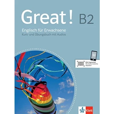 Abbildung von Great! B2: Englisch für Erwachsene. Kurs und Übungsbuch mit Audios (Great!: Erwachsene)
