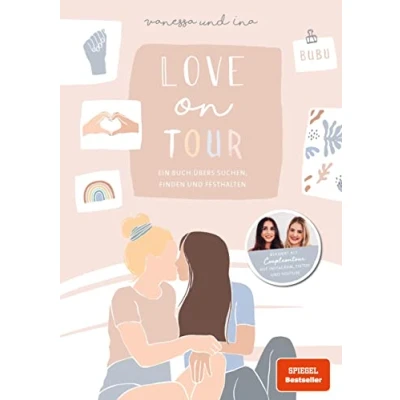 Abbildung von Love on Tour: Ein Buch übers Suchen, Finden und Festhalten von Coupleontour