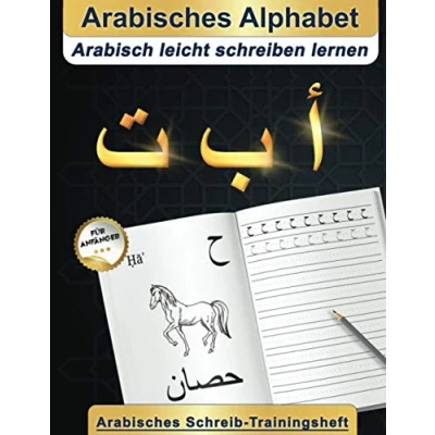 Abbildung von Arabisches Alphabet : Arabisch leicht schreiben lernen Schreib Trainingsheft Für anfänger