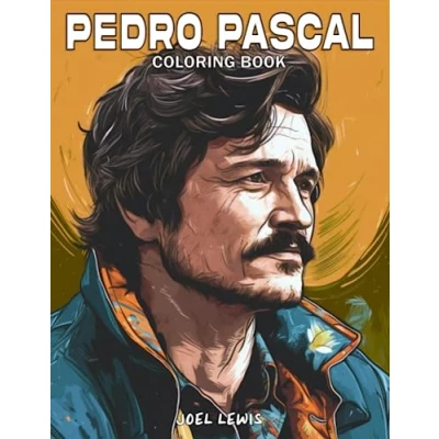 Abbildung von Pedro Pascal: A Life Inspired Coloring Book For Adults