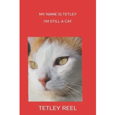 Abbildung von MY NAME IS TETLEY I&#039;M STILL A CAT