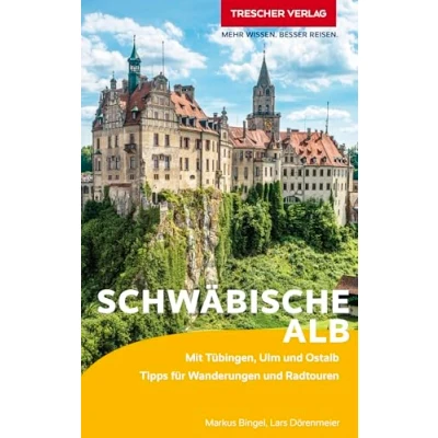 Abbildung von TRESCHER Reiseführer Schwäbische Alb: Mit Tübingen, Ulm und Ostalb. Tipps für Wanderungen Radtouren