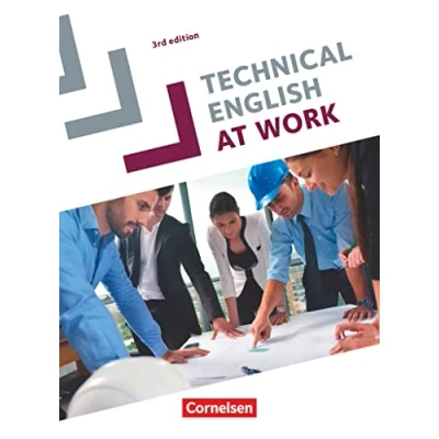 Abbildung von Technical English at Work Englisch für die Fachschule Technik Third Edition A2 B2: Schulbuch