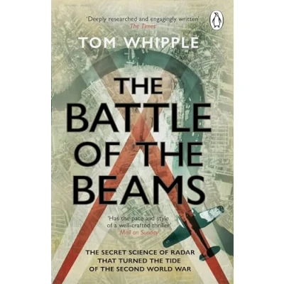 Abbildung von the Battle of Beams: secret science radar that turned tide Second World War