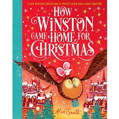 Abbildung von How Winston Came Home for Christmas: a Christmas Story in Twenty Four and Half Chapters