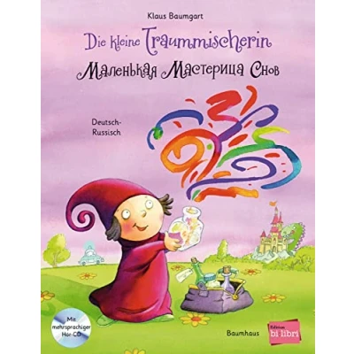 Abbildung von Die kleine Traummischerin: Kinderbuch Deutsch Russisch mit mehrsprachiger Audio CD: CD