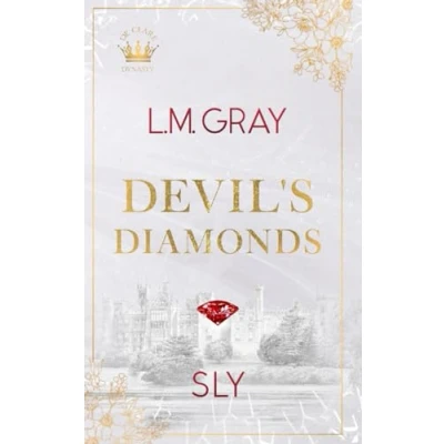 Abbildung von DEVIL’S DIAMONDS: SLY (De Clare Dynasty, Band 1)
