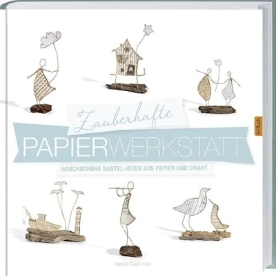 Abbildung von Guiot Hullot Magical Paper Workshop: Wunderschöne Ordnungsideen aus Papier und Draht: Hauchschöne Bestel Ideen Draht.