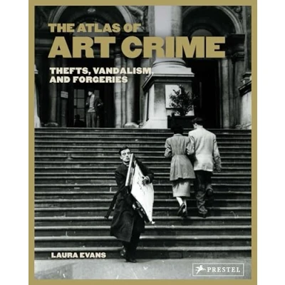 Abbildung von Atlas of Art Crime: Thefts, Vandalism, and Forgeries