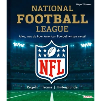 Abbildung von NFL: National Football League Alles, was du über American wissen musst: Regeln, Teams, Hintergründe Offiziell lizensiertes Produkt der NFL