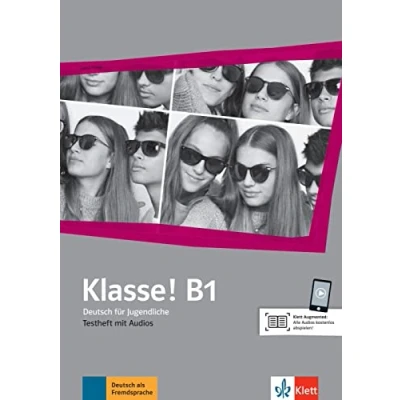 Abbildung von Klasse! B1: Deutsch für Jugendliche. Testheft mit Audios (Klasse!: Jugendliche)