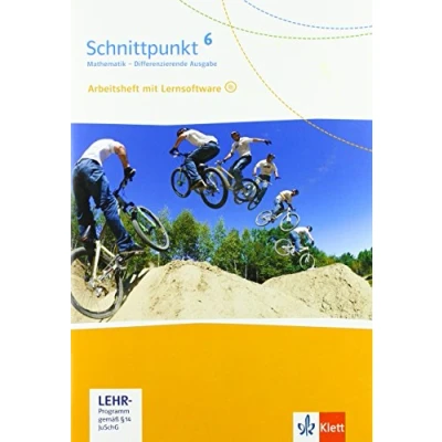Abbildung von Schnittpunkt Mathematik 6. Differenzierende Ausgabe: Arbeitsheft mit Lösungsheft und Lernsoftware Klasse 6 (Schnittpunkt Mathematik. Ausgabe ab 2017)