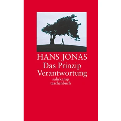 Abbildung von Das Prinzip Verantwortung: Versuch einer Ethik für die technologische Zivilisation (suhrkamp taschenbuch)
