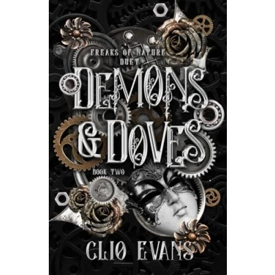 Abbildung von Demons &amp; Doves: A Why Choose Steampunk Monster Romance (Freaks of Nature Duet, Band 2)