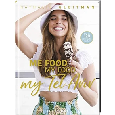 Abbildung von ME FOOD, MY TEL AVIV: Mehr als 120 GLUTEN und LAKTOSEFREIE Rezepte