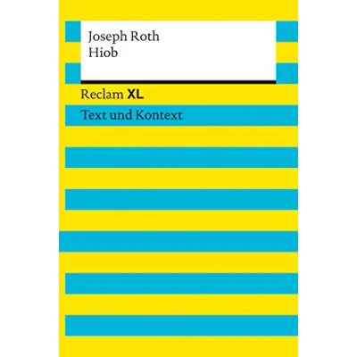 Abbildung von Hiob. Textausgabe mit Kommentar und Materialien: Roman eines einfachen Mannes. Reclam XL Text Kontext