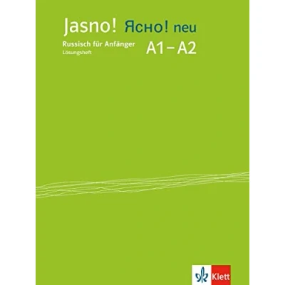 Abbildung von Jasno! neu A1 A2: Russisch für Anfänger. Lösungsheft (Jasno! neu: Anfänger und Fortgeschrittene)