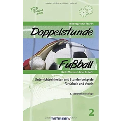 Abbildung von Doppelstunde Fußball: Unterrichtseinheiten und Stundenbeispiele für Schule Verein