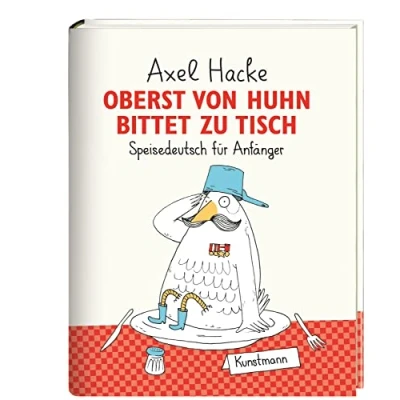 Abbildung von Oberst von Huhn bittet zu Tisch: Speisedeutsch für Anfänger