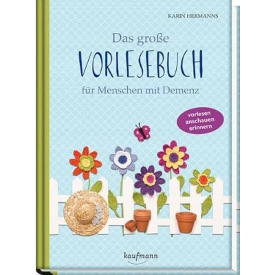 Abbildung von Das große Vorlesebuch für Menschen mit Demenz: Geschichten, Gedichte, Rätsel und viele Tipps (Vorlesegeschichten Demenz)