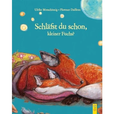 Abbildung von Schläfst du schon, kleiner Fuchs? (Der kleine Fuchs)