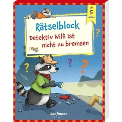 Abbildung von Rätselblock Detektiv Willi ist nicht zu bremsen: ab 5 Jahre (Übungen für Kindergarten und Vorschule: Übungsbuch mit Übungsmaterial)