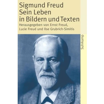 Abbildung von Sigmund Freud: Sein Leben in Bildern und Texten (suhrkamp taschenbuch)