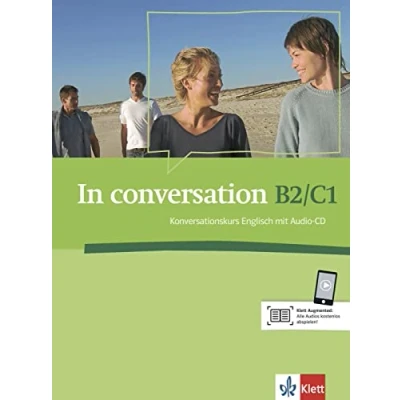 Abbildung von In conversation III B2 C1: Konversationskurs Englisch mit Audio CD. Kursbuch Audios