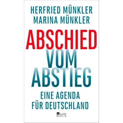 Abbildung von Abschied vom Abstieg: Eine Agenda für Deutschland