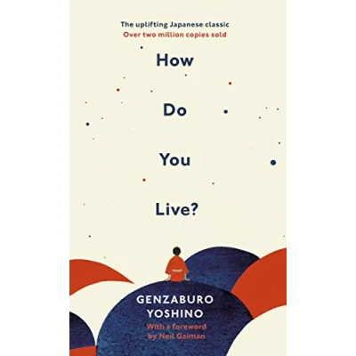 Abbildung von How Do You Live?: the inspiration for Boy and Heron, major new Hayao Miyazaki/Studio Ghibli film