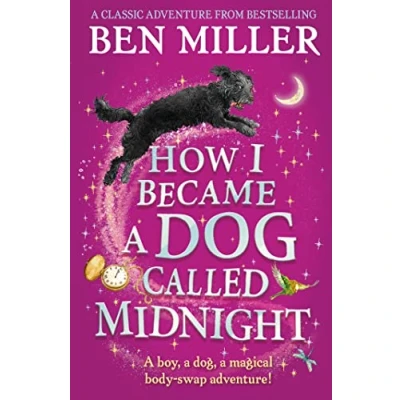 Abbildung von How I Became a Dog Called Midnight: magical animal mystery from The bestselling author of Day Fell Into Fairytale