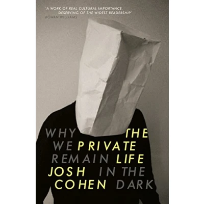 Abbildung von the Private Life: Why We Remain in Dark