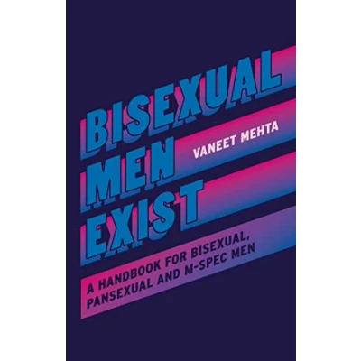 Abbildung von Bisexual Men Exist: A Handbook for Bisexual, Pansexual and M spec