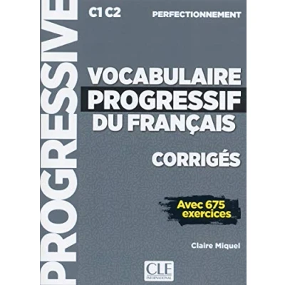 Abbildung von Vocabulaire progressif du francais Niveau perfectionnement (C1/C2) Corriges: Corriges C1 (niveau